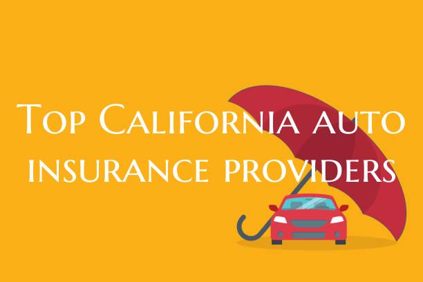 Top California auto insuranc...